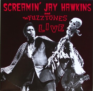 Screamin' Jay Hawkins & The Fuzztones - 1985 Screamin' Jay Hawkins & The Fuzztones - 1985